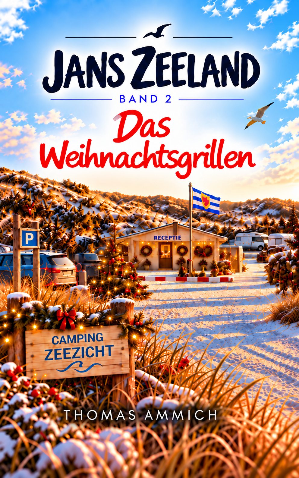 Buchcover Das Weihnachtsgrillen – Jans Zeeland Band 2
